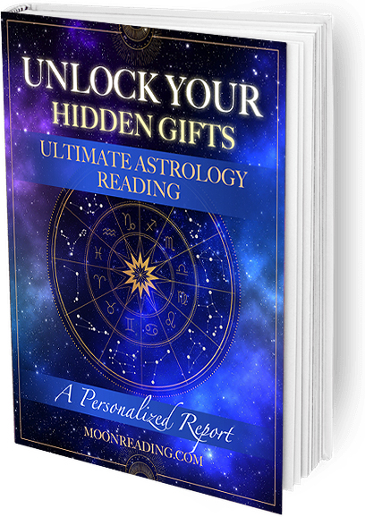 Moon Reading - BONUS #1 Unlock Your Hidden Gifts Ultimate Astrology Reading